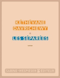 Kéthévane Davrichewy - Les séparées.