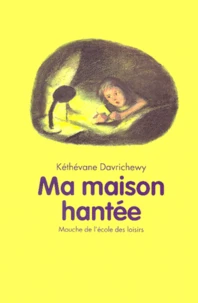 Ma Maison Hantee