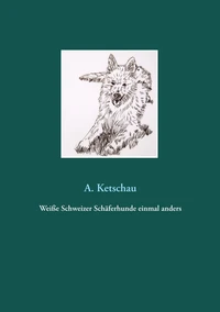 Weiße Schweizer Schäferhunde einmal anders
