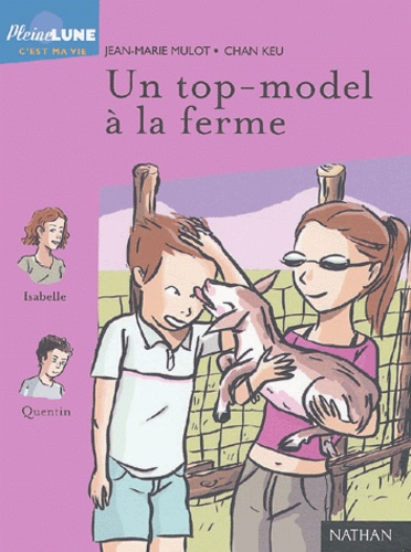 Keu Chan et Jean-Marie Mulot - Un Top-Model A La Ferme.