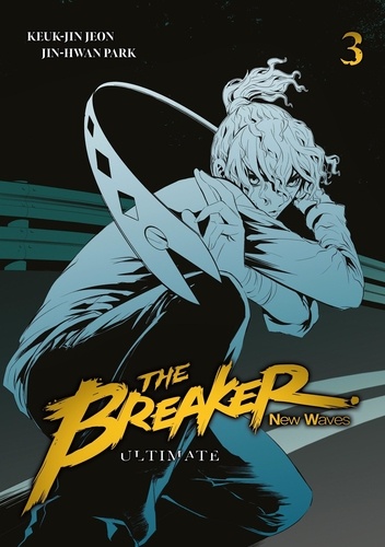 The Breaker New Waves - Ultimate Tome 3