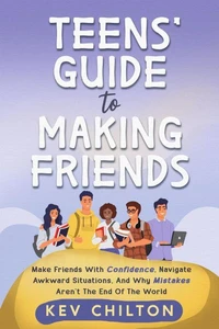 Teens' Guide To Making Friends