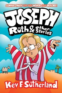 Joseph, Ruth &amp; Other Stories