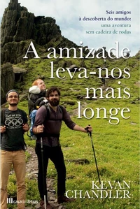 A Amizade Leva-nos Mais Longe