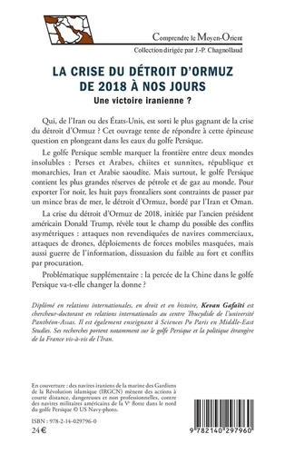 La crise du détroit d'Ormuz de 2018 à nos jours. Une victoire iranienne ?