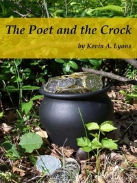  Kevin A. Lyons - The Poet and the Crock.