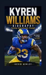 KYREN WILLIAMS BIOGRAPHY