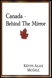 Canada - Behind The Mirror