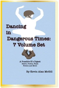Dancing in Dangerous Times - 7 Volume Set