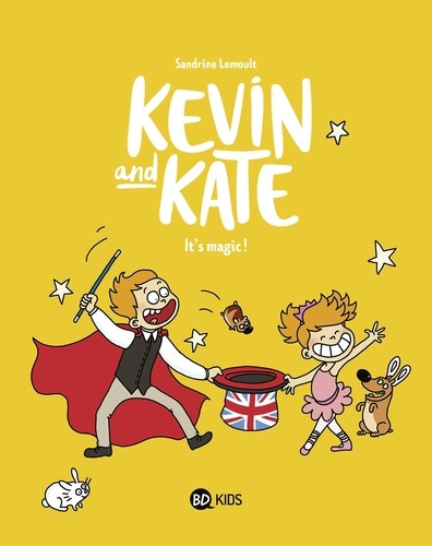 Kevin and Kate, Tome 04. It's magic !