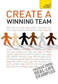 Kevin Benfield - Create a Winning Team - A practical guide to successful team leadership.