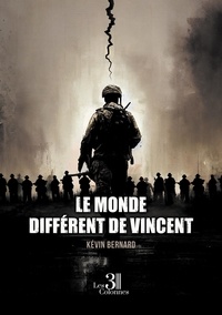 Kévin Bernard - Le monde différent de Vincent.