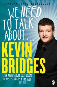Kevin Bridges - We Need to Talk About . . . Kevin Bridges.