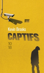 Kevin Brooks - Captifs.
