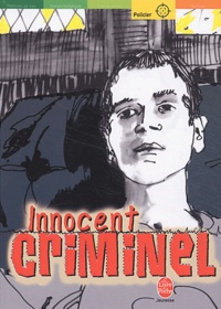 Kevin Brooks - Innocent criminel.