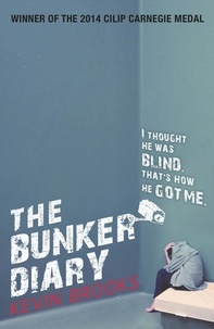 Kevin Brooks - The Bunker Diary.