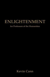 Enlightenment for Professors of the Humanities