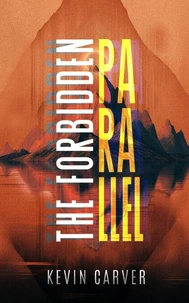 The Forbidden Parallel