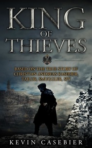  Kevin Casebier - King of Thieves.