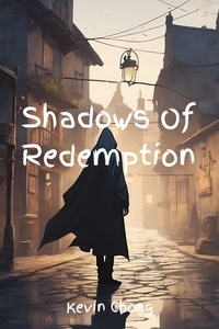  Kevin Chong - Shadows of Redemption.