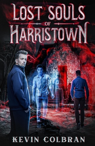  Kevin Colbran - Lost Souls of Harristown.
