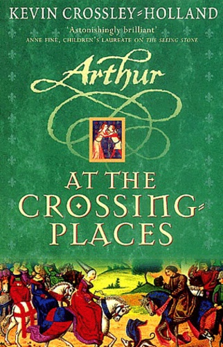 Arthur at the crossing-places