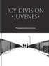 Kevin Cummins - Joy Division Juvenes.