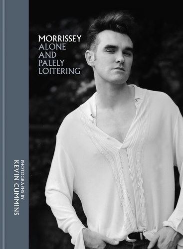 Morrissey. Alone and Palely Loitering