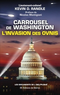 Kévin d. Randle - Carrousel de Washington - L'invasion des Ovnis.
