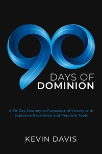  Kevin Davis - 90 Days of Dominion.
