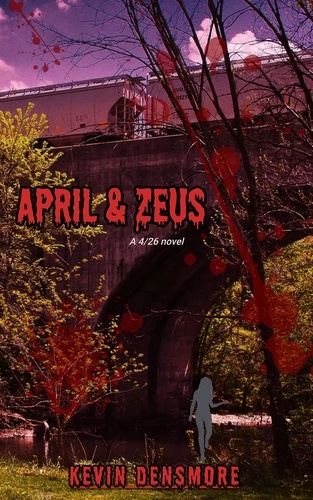  Kevin Densmore - April &amp; Zeus.