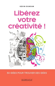 Libérez votre créativité