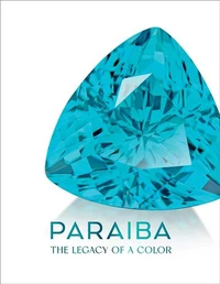 Paraiba, the legacy of a colour