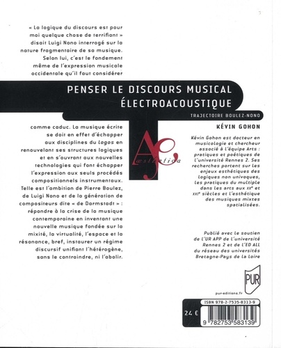 Penser le discours musical électroacoustique. Trajectoire Boulez-Nono