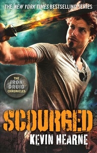 Kevin Hearne - Scourged - The Iron Druid Chronicles.