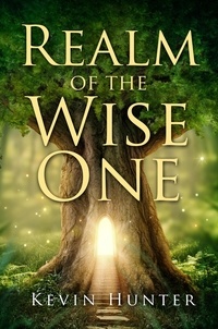  Kevin Hunter - Realm of the Wise One.