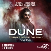 Kevin J. ANDERSON et Brian Herbert - Dune : Chroniques de Caladan - Tome 1 : Le Duc.