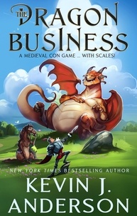  Kevin J. Anderson - The Dragon Business.