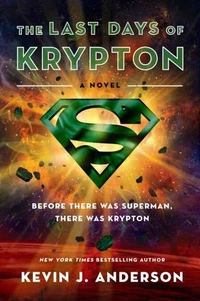 The Last Days of Krypton