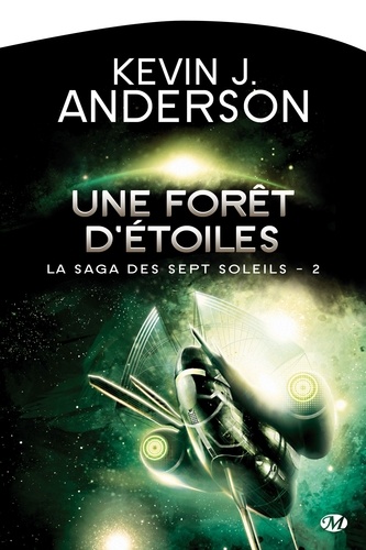 La Saga des Sept Soleils Tome 2 Une forêt d'étoiles