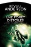 Kevin James Anderson - La Saga des Sept Soleils Tome 2 : Une forêt d'étoiles.