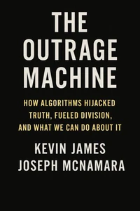 The Outrage Machine