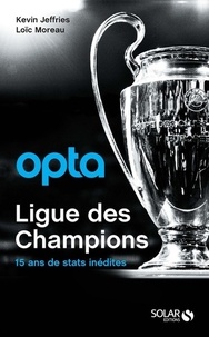 Kevin Jeffries et Loïc Moreau - Opta Ligue des champions.