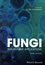 Fungi. Biology and Application 3rd edition