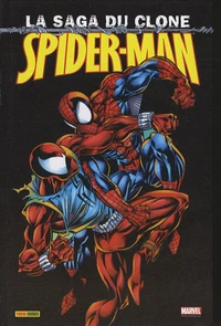Spider-Man - La saga du clone Tome 1