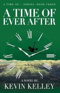  Kevin Kelley - A Time of Ever After - A Time of ..., #3.