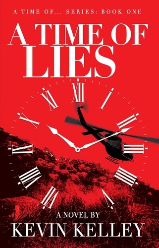  Kevin Kelley - A Time of Lies - A Time of ..., #1.