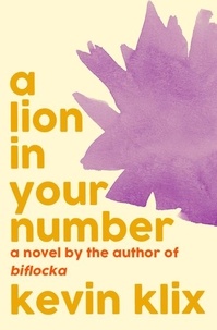  Kevin Klix - A Lion in Your Number: A Novel.