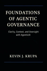 Foundations of Agentic Governance