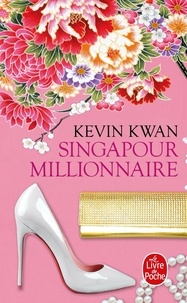 Kevin Kwan - Singapour Millionnaire.